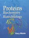 Proteins Biotechnology And Biochemistry