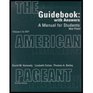Guidebook with Answers A Manual for Students for The American Pageant Vol I To 1877 12th Edition