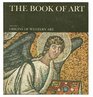 The Book of Art A Pictorial Encyclopedia of Painting Drawing and Sculpture