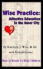 Wise Practice Affective Education in the Inner City