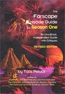 The Farscape Episode Guide for Season One An Unofficial Guide with Critiques