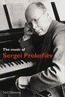 The Music of Sergei Prokofiev