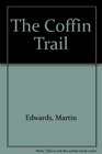 The Coffin Trail