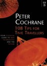 108 Tips for Time Travellers
