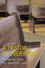 A Pastor in Every Pew Equipping Laity for Pastoral Care