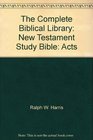 The Complete Biblical Library New Testament Study Bible Acts