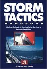 Storm Tactics Handbooks Modern Methods of HeavingTo for Survival in Extreme Conditions