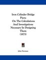 Iron Cylinder Bridge Piers On The Calculations And Investigations Necessary In Designing Them
