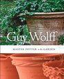 Guy Wolff Master Potter in the Garden