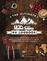 The Ultimate RV Logbook: The best RVer travel logbook for logging RV campsites and campgrounds to reference later. An amazing tool for RVing, ... RVers. (Classic Cover Design (Glossy))