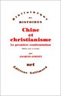 Chine et christianisme Action et reaction