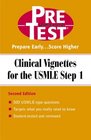 Clinical Vignettes for the USMLE Step 1  PreTest SelfAssessment and Review