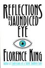 Reflections In a Jaundiced Eye