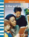 Librarians Then and Now My Community Then and Now
