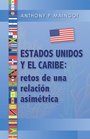 Estados Unidos y el Caribe retos de una relacion asimetrica