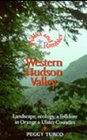 Walks and Rambles in the Western Hudson Valley Landscape Ecology  Folklore in Orange  Ulster Counties