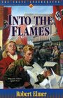 Into the Flames (Young Underground, Bk 3)