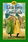 Little Town at the Crossroads