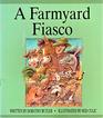 A Farmyard Fiasco