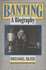 Banting A Biography