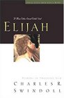 Elijah (Great Lives, Vol. 5)