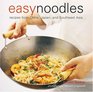 Easy Noodles Recipes from China Japan and Southeast Asia