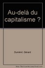 Audel du capitalisme