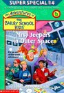 Mrs. Jeepers In Outer Space (Adventures of the Bailey School Kids, Super Special No 4)