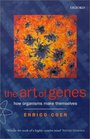 Art of Genes How Organisms Make Themselves