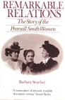 Remarkable Relations The Story of the Pearsall Smith Women
