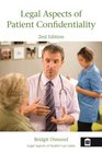 Legal Aspects of Patient Confidentiality