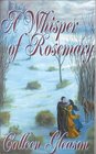 A Whisper of Rosemary