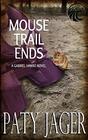 Mouse Trail Ends Gabriel Hawke Novel