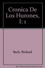 Cronica De Los Hurones I