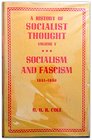 A History of Socialist Thought Volume V Socialism and Fascism 19311939