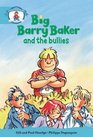 Literacy Edition Storyworlds Stage 9 Our World Big Barry Baker and the Bullies 6 Pack