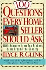 100 Questions Every Home Seller Should Ask  With Answers from the Top Brokers from Around the Country