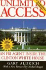 Unlimited Access : An FBI Agent Inside the Clinton White House