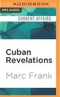 Cuban Revelations Behind the Scenes in Havana