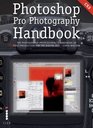 Photoshop Pro Photography Handbook The Photography Professional's Handbook of Postproduction for the Digital Age