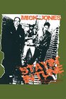 Mick Jones  Stayin' in Tune The Unofficial Biography