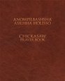 Anompilbashsha' Asilhha' Holisso Chickasaw Prayer Book