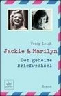 Jackie und Marilyn