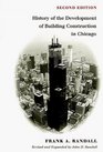 History of the Development of Building Construction in Chicago