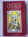 Orthodox Liturgy Development of the Eucharistic Liturgy in the Byzantine Rite