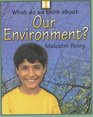 What Do We Think About Our Environment