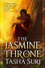 The Jasmine Throne (Hardcover Library Edition) (The Burning Kingdoms (1))