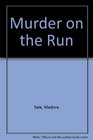 Murder on the Run