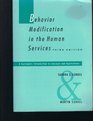 Behavior Modification in the Human Services A Systematic Introduction to Concepts and Applications