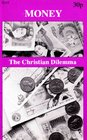 Money The Christian Dilemma